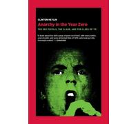 Clinton Heylin Anarchy in the Year Zero (Tascabile) (PRESALE 13/01/2027)
