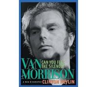 Clinton Heylin Can You Feel the Silence? (Tascabile)