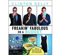 Clinton Kelly Freakin' Fabulous on a Budget (Tascabile)