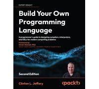 Clinton L. Jeffery Build Your Own Programming Language (Tascabile)