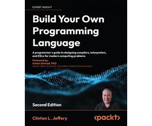 Clinton L. Jeffery Build Your Own Programming Language (Tascabile)