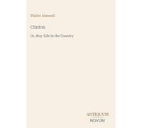 Clinton: Or, Boy-Life in the Country
