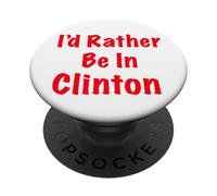 Clinton, Preferirei essere dentro PopSockets PopGrip Adesivo