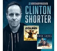 Clinton Shorter - 2 Guns / Boss Level (2-Soundtrack