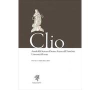 Clio. Annali della Sezione di Storia e Scienze dell'Antichità Università di Ferrara (2022-2023). Vol. 1-2