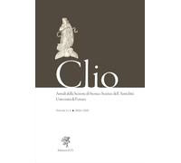 Clio. Annali della Sezione di Storia e Scienze dell'Antichità Università di Ferrara (2024-2025) (Vol. 3-4)