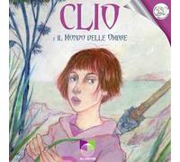 Clio e il mondo delle ombre. Con audiolibro