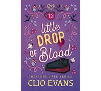 Clio Evans Little Drop of Blood (Tascabile) Creature Cafe