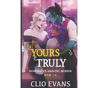 Clio Evans Not So Yours Truly (W/W/W Monster Romance) (Tascabile)