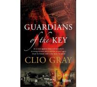Clio Gray Guardians of the Key (Tascabile)