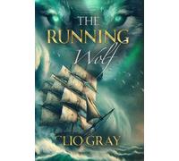 Clio Gray The Running Wolf (Tascabile)