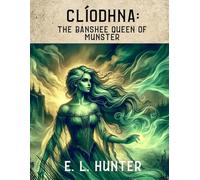 Clíodhna: The Banshee Queen of Munster