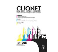 Clionet. Per un senso del tempo e dei luoghi (2018). Vol. 1