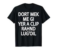 Clip Rahnd Lug'Oil - Divertente regalo per la minaccia dello Yorkshire Maglietta