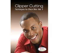 Clipper Cutting Techniques for Black Men Vol. 1