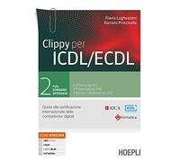 CLIPPY PER ICDL/ECDL 2. FULL STANDARD EXTENSION - LUGHEZZANI FLAVIA,