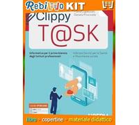 CLIPPY T@SK INDIRIZZO SERVIZI PER LA SANITA' E L'ASSISTENZA SOCIALE (9788836003532) - Libro Scolastico + Kit Scuola con Copertine Rebillo