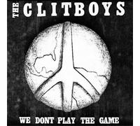 CLITBOYS - 7-WE DON'T PLAY THE GAME