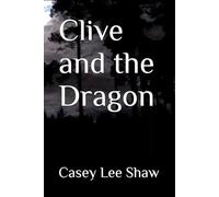 Clive and the Dragon