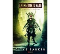 Clive Barker Anime Torturate (Tascabile)