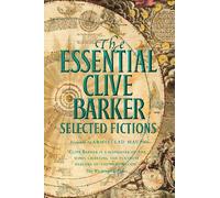 Clive Barker The Essential Clive Barker (Tascabile)