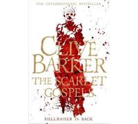 Clive Barker The Scarlet Gospels (Tascabile)
