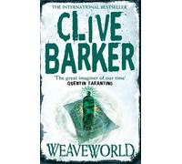 Clive Barker Weaveworld (Tascabile)