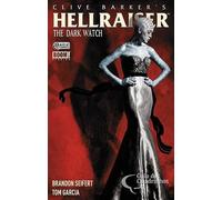 Clive Barker's Hellraiser: The Dark Watch Vol. 1