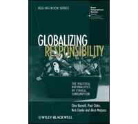 Clive Barnett Paul Cloke Nick Clarke Alice Ma Globalizing Responsib (Tascabile)