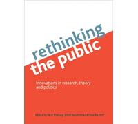 Clive Barnett Rethinking the public (Copertina rigida)