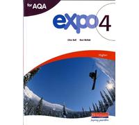 Clive Bell Rosi McNab Expo 4 AQA Higher Student Book (Tascabile) Expo 4