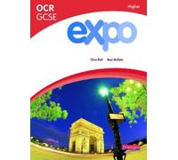 Clive Bell Rosi McNab Expo OCR GCSE French Higher Student Book (Tascabile)
