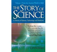 Clive Cohen The Story of Science (Tascabile) Story of Science