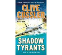 Clive Cussler Boyd Morrison Shadow Tyrants (Tascabile) Oregon Files