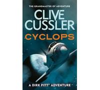 Clive Cussler Cyclops (Tascabile) Dirk Pitt Adventures