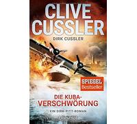 Clive Cussler D Die Kuba-Verschwörung: Ein Dirk-Pitt-Roman (Die Dir (Tascabile)