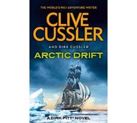 Clive Cussler Dirk Cussler Arctic Drift (Tascabile) Dirk Pitt Adventures