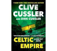 Clive Cussler Dirk Cussler Celtic Empire (Tascabile) Dirk Pitt Adventure