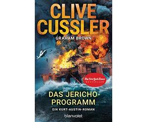 Clive Cussler G Das Jericho-Programm: Ein Kurt-Austin-Roman (Die Kur (Tascabile)