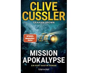 Clive Cussler G Mission Apokalypse: Ein Kurt-Austin-Roman (Die Kurt- (Tascabile)