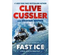 Clive Cussler Graham Brown Fast Ice (Tascabile) NUMA Files