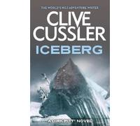 Clive Cussler Iceberg (Tascabile) Dirk Pitt Adventures