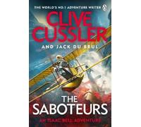 Clive Cussler Jack du Brul The Saboteurs (Tascabile) Isaac Bell
