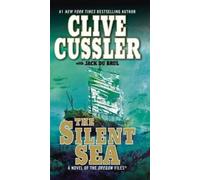 Clive Cussler Jack Du Brul The Silent Sea (Tascabile) Oregon Files