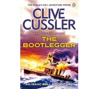 Clive Cussler Justin Scott The Bootlegger (Tascabile) Isaac Bell