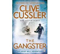 Clive Cussler Justin Scott The Gangster (Tascabile) Isaac Bell