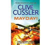 Clive Cussler Mayday (Tascabile) Dirk Pitt Adventures