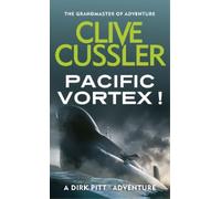 Clive Cussler Pacific Vortex (Tascabile) Dirk Pitt Adventures