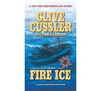 Clive Cussler Paul Kemprecos Fire Ice (Tascabile) NUMA Files