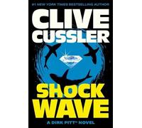 Clive Cussler Shock Wave (Tascabile) Dirk Pitt Adventure